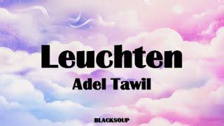 Adel Tawil - Leuchten Lyrics