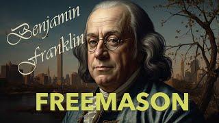 Benjamin Franklin - Freemason