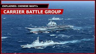 Explained: Chinese Navy's Carrier Battle Group