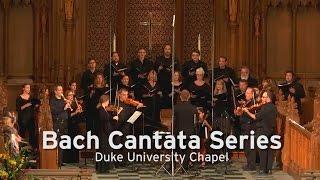 Bach Cantata Series at Duke Chapel