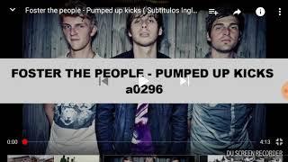 Foster the people- pumped up kicks