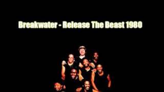 Breakwater - Release The Beast HQ