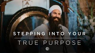 Stepping Into Your True Purpose