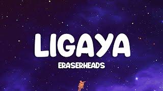 Eraserheads - Ligaya (Lyrics)