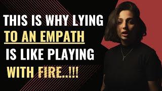 This is Why Lying to an Empath is Like Playing with Fire | npd | healing | Empaths Refuge |