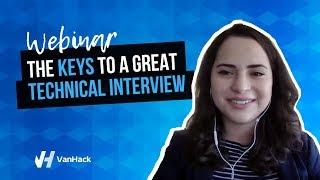 The keys to a great Technical Interview | VanHack
