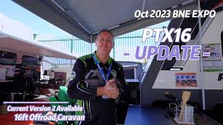 PTX16 Update @ Oct 2023 BNE EXPO