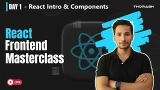 React Introduction & Components