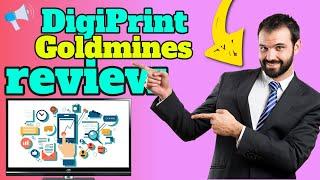 Digiprint Goldmines Review