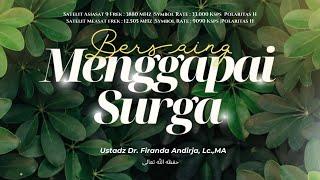  [LIVE] SAFARI DAKWAH KOTA KENDARI "BERSAING MENGGAPAI SURGA" I USTADZ DR. FIRANDA ANDIRJA, LC., MA