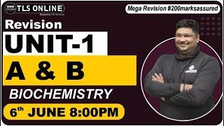 Mega Revision I CSIR NET June'2024' | Unit- 1 A & B Biochemistry I Ashish Kr Dwivedi  I