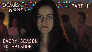 Every Episode of Series 10  | Part 1 | Full Episode Compilation | Deadly Women - Official Channel