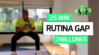  7 MILLONES!  Rutina GAP en Casa (25 Min Sin Equipo)