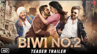 Biwi No 2 Movie Trailer 2024 | Salman Khan | Rashmika Mandanna | Anil Kapoor | Concept Trailer