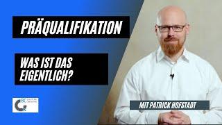 Präqualifikation bei öffentlichen Ausschreibungen: Was ist das?