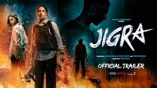 Jigra | Official Trailer | Alia Bhatt | Vasan Bala | Karan Johar, Aditya Nanda, Vedang Raina, Oct 11