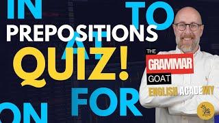 Grammar Goat Prepositions Quiz 2 #learnenglish #grammar #prepositions