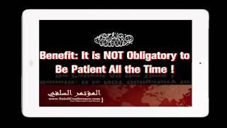 Benefit: It is NOT Obligatory to be Patient All the Time !