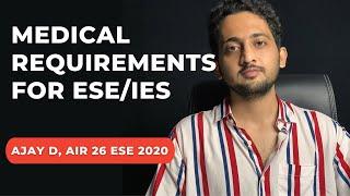 MEDICAL REQUIREMENTS FOR ESE || ESE 2022 || AJAY D, AIR 26 ESE 2020