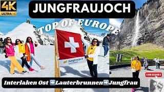 JUNGFRAUJOCH IN SWITZERLAND Full Tour 2024 | Day trip to Lauterbrunnen, Jungfrau from Interlaken Ost