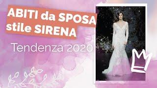 Abiti da sposa 2020 con taglio a Sirena ‍️ tendenza 2020