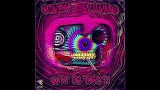 Gonzi & Wanted - WTF Is This (Original Mix)