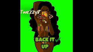 Twezzy8 -  Back It Up audio