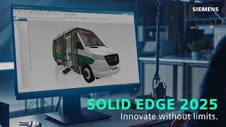 Introducing Solid Edge 2025: Innovate without limits