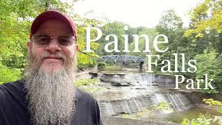 Visiting Paine Falls Park - Painesville, Ohio