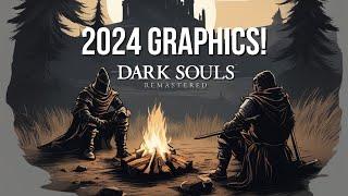 [Insane Graphics Mod] Dark Souls Remastered - Part 6