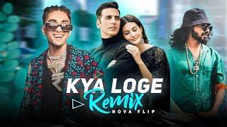 Kya Loge x MC Stan x Emiway x Vijay Dk | Mashup | (NOVA FLIP)