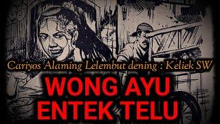 WONG AYU ENTEK TELU