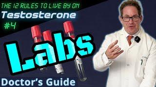 Labs (Blood Tests) for TRT - 12 Rules to Live by on Testosterone - Doctor's Guide