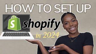 How to Set Up Your SHOPIFY store the RIGHT WAY in 2024.