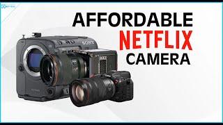 7 Inexpensive Netflix Approved Cinema Camera