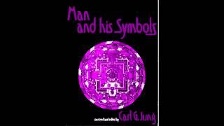 'Man and his Symbols' Carl G Jung Part 6