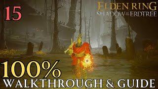 Abyssal Woods & Midra's Manse - Elden Ring Shadow of the Erdtree 100% Walkthrough Part 15