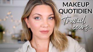 MAQUILLAGE QUOTIDIEN POUR LE TRAVAIL, ALLER EN COURS, ETC... |Tuto Makeup facile débutant 