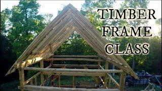 Timber Frame class, May in the mountains