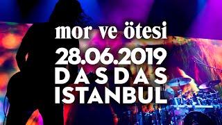 mor ve ötesi - live @ DasDas Istanbul (28.06.2019)