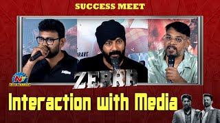 #ZEBRA Team Interaction with Media | Satya Dev | Daali Dhananjaya | NTV ENT