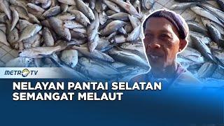 Tangkapan Ikan Meningkat, Nelayan Pantai Selatan Semangat Melaut