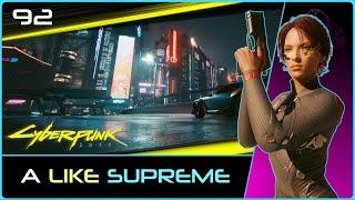 A Like Supreme | CYBERPUNK (v2.11) #92