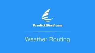 PredictWind - Weather Routing