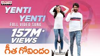 Yenti Yenti Full Video Song || Geetha Govindam Songs || Vijay Devarakonda, Rashmika Mandanna