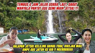 BALAPAN JETSKI KELILING DANAU TOBA AMPE GUE JATUH KE AIR !!! NGERRRIIIII