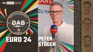 DAB | Der Audiobeweis Spezial EURO 2024 mit Peter Stöger