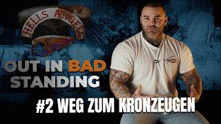 Out In Bad Standing: #2 Weg zum Kronzeugen | Die Kassra Z. Story | zqnce