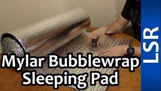 Cheap Sleeping Pad - Mylar Bubblewrap | Quick Tip