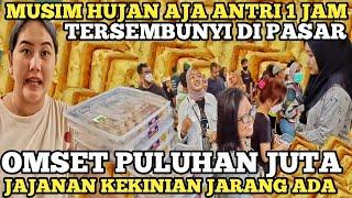 MUSIM HUJAN AJA ANTRI 1 JAM ! OMSET PULUHAN JUTA JUALAN JAJANAN VIRAL NGUMPET DI PASAR ! IDE USAHA